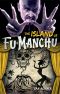 [Fu Manchu 10] • The Island of Fu-Manchu